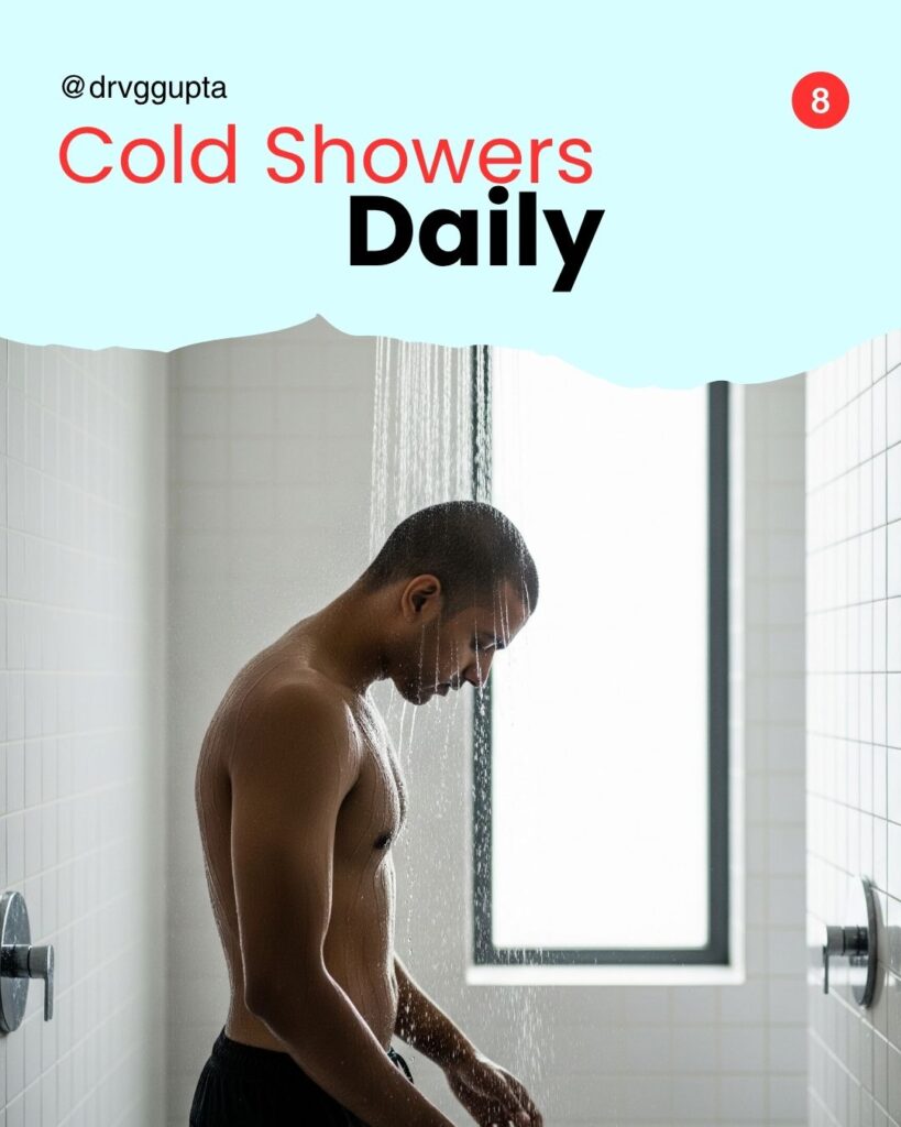 Cold Showers Daily to stop masturbation